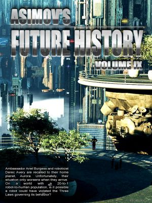 [Asimov's Future History 09] • Asimov's Future History Volume 09